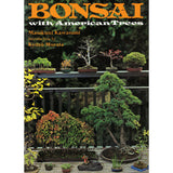 Bonsai With American Trees - Out of Print - Signed*