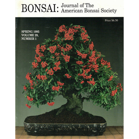 Bonsai - Journal of The American Bonsai Society - Spring 1995  - Limited Back Issues