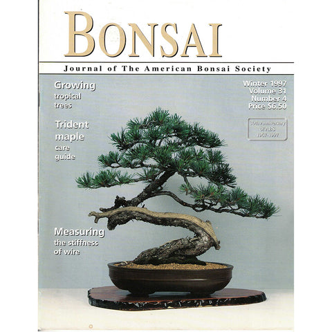 Bonsai - Journal of The American Bonsai Society - Winter 1997  - Limited Back Issues