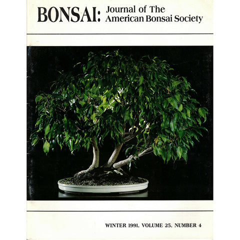 Bonsai - Journal of The American Bonsai Society - Winter 1991 - Limited Back Issues