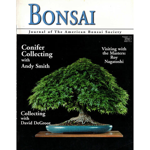 Bonsai - Journal of The American Bonsai Society - Summer 2001 - Limited Back Issues