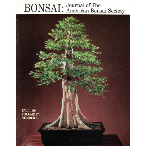 Bonsai - Journal of The American Bonsai Society - Fall 1993  - Limited Back Issues