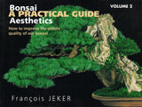 Bonsai Aesthetics: A Practical Guide - Out of Print