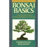 Bonsai Basics: A Step-by-Step Guide to Growing, Training & General Care - Out Of Print