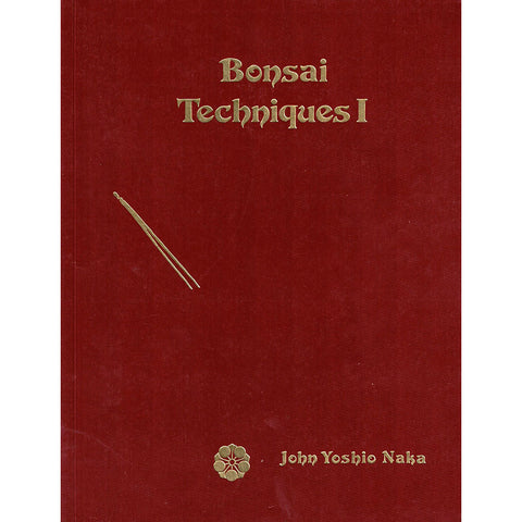 Bonsai Techniques 1 - Signed - Out of Print