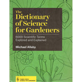 The Dictionary Of Science For Gardeners