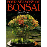 The Four Season of Bonsai - Out of Print