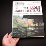 The Garden As Architecture - Out of Print