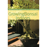 Growing Bonsai Indoors - Brooklyn Botanic - Out of Print