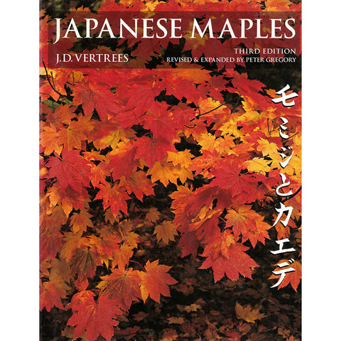 Japanese Maples BY J.D. Vertrees - Out of Print