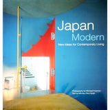 Japan Modern: New Ideas for Contemporary Living - Out of Print