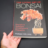 The Living Art of Bonsai by Amy Liang - Out of Print