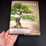 Bonsai with Japanese Maples by Peter Adams - Out Of Print