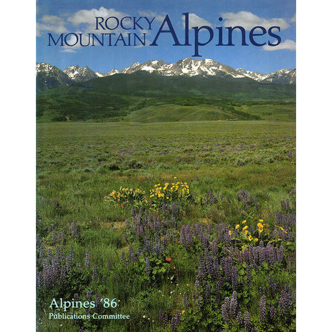 Rocky Mountain Alpines - Out of Print