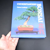 Understanding Bonsai - Out Of Print