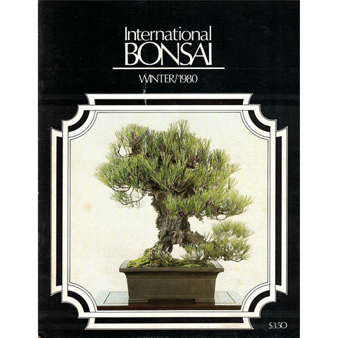 International Bonsai - WInter 1980 - Out of Print