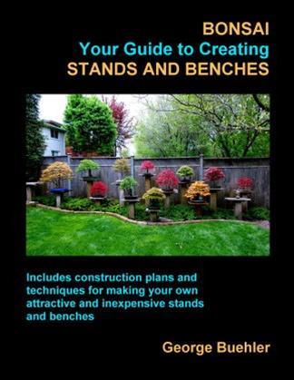 Bonsai: Your Guide to Creating Stands and Benches (Haskill Creek)